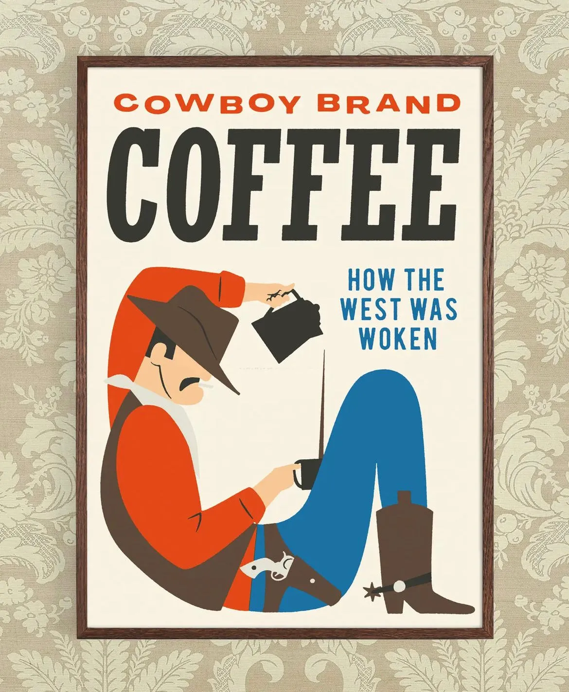 Cowboy Brand Coffee Art Print